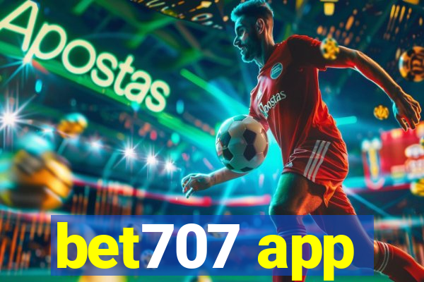 bet707 app